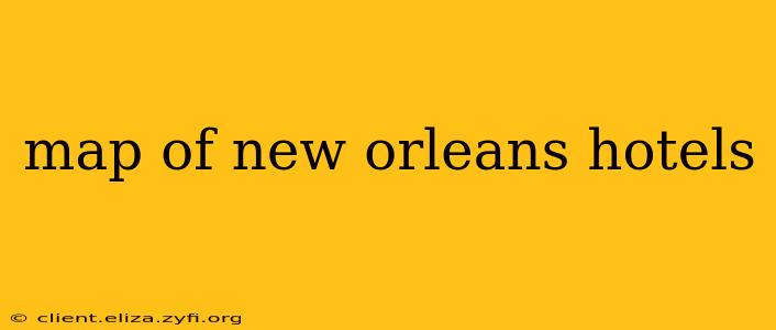 map of new orleans hotels
