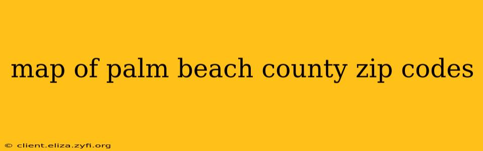 map of palm beach county zip codes