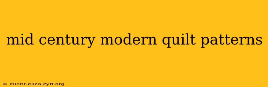 mid century modern quilt patterns