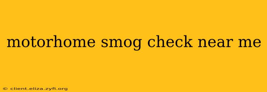 motorhome smog check near me