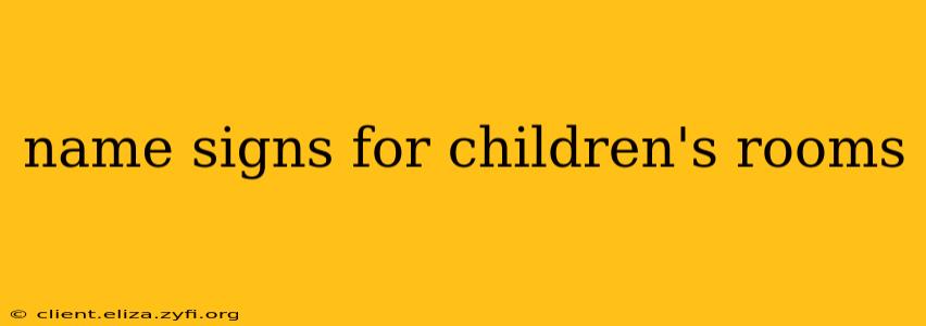 name signs for children's rooms