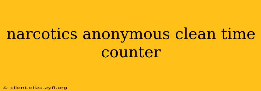 narcotics anonymous clean time counter