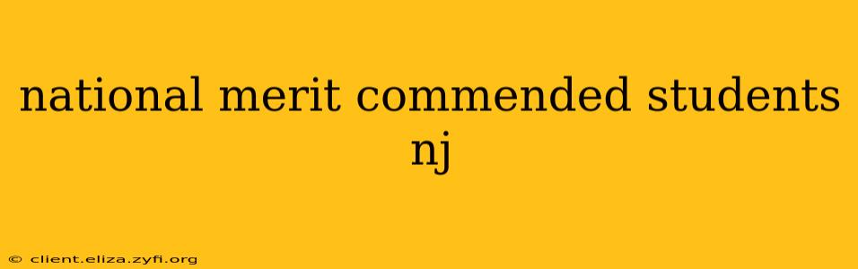 national merit commended students nj
