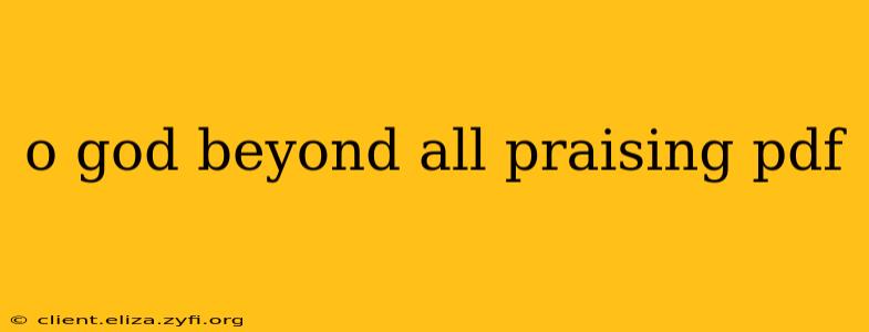 o god beyond all praising pdf