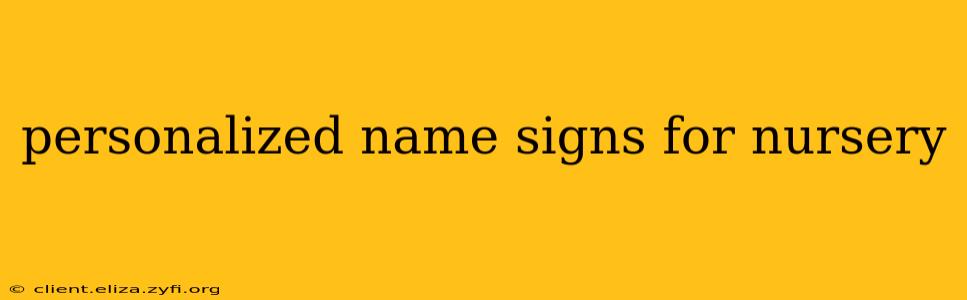 personalized name signs for nursery