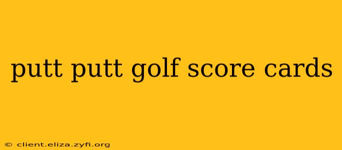 putt putt golf score cards