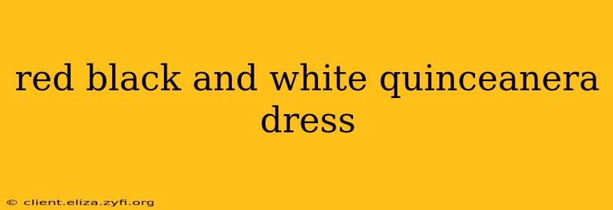 red black and white quinceanera dress