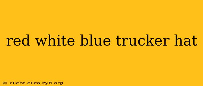 red white blue trucker hat