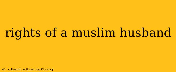 rights of a muslim husband