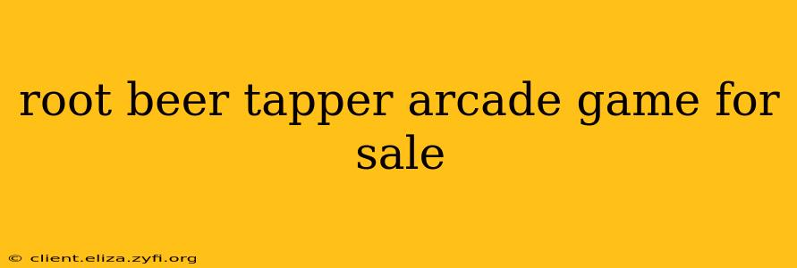 root beer tapper arcade game for sale