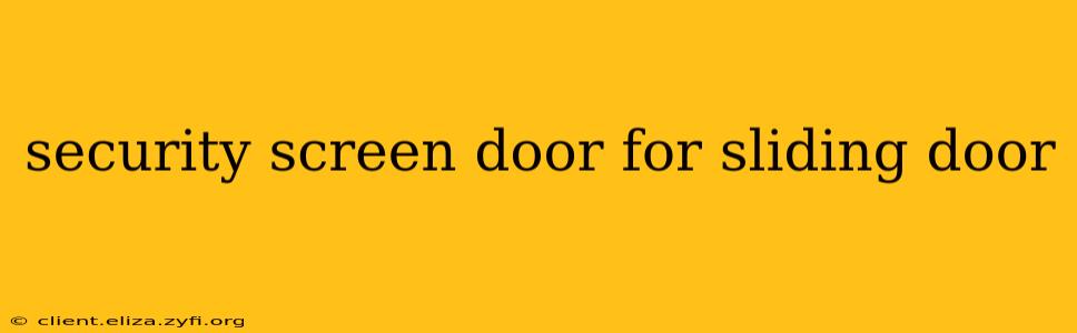 security screen door for sliding door