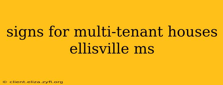 signs for multi-tenant houses ellisville ms