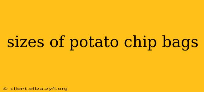 sizes of potato chip bags