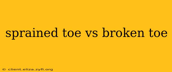 sprained toe vs broken toe