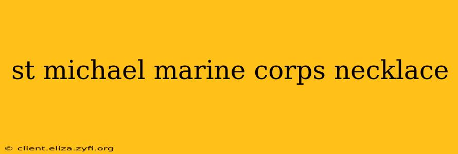 st michael marine corps necklace