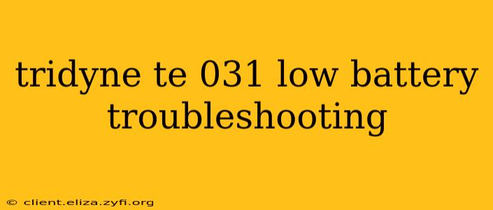 tridyne te 031 low battery troubleshooting