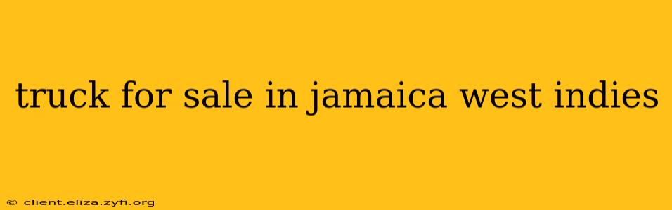 truck for sale in jamaica west indies