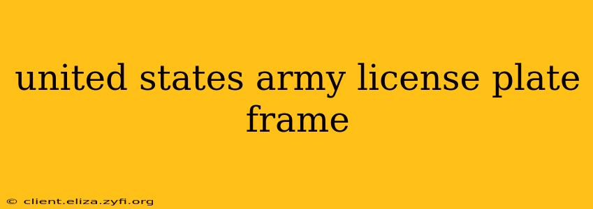 united states army license plate frame