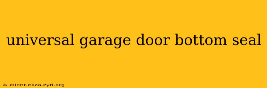 universal garage door bottom seal