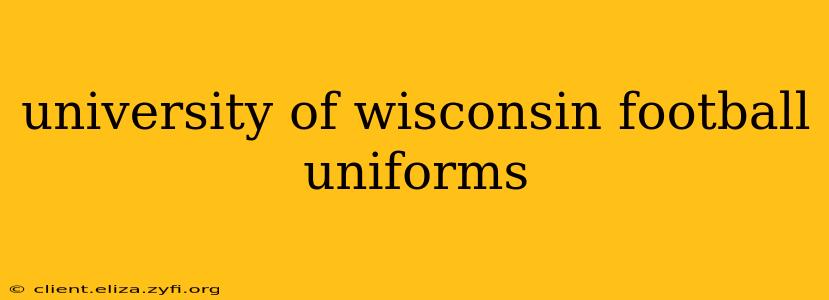 university of wisconsin football uniforms