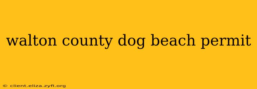 walton county dog beach permit