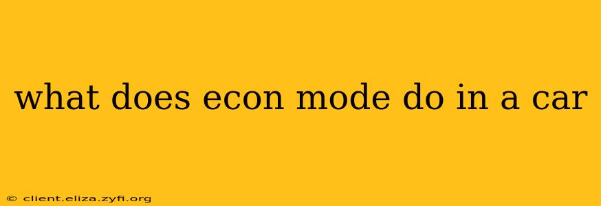 what does econ mode do in a car