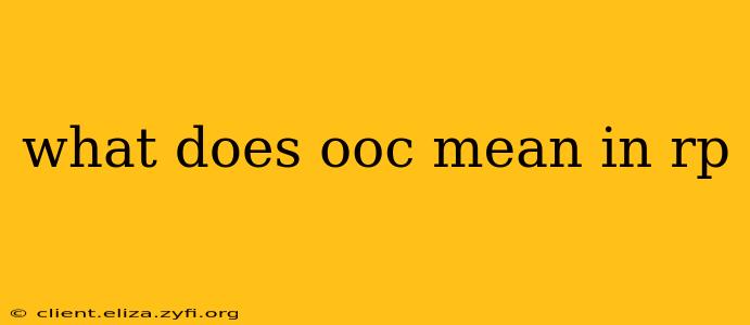 what does ooc mean in rp