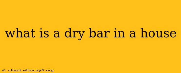 what is a dry bar in a house