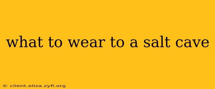 what to wear to a salt cave