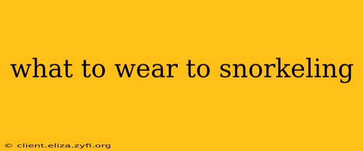 what to wear to snorkeling
