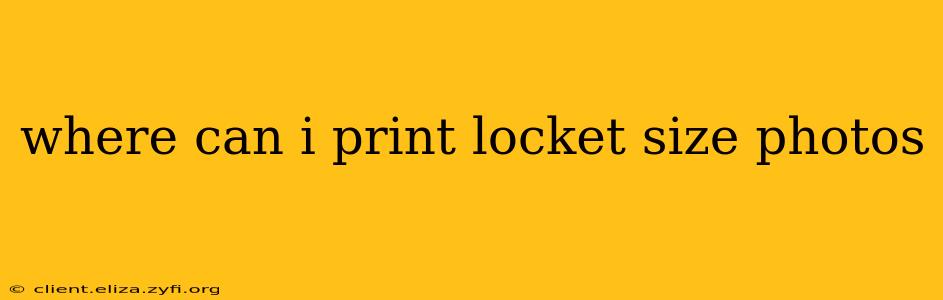 where can i print locket size photos