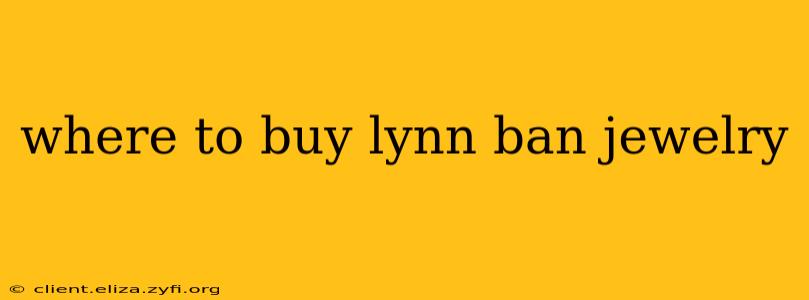 where to buy lynn ban jewelry
