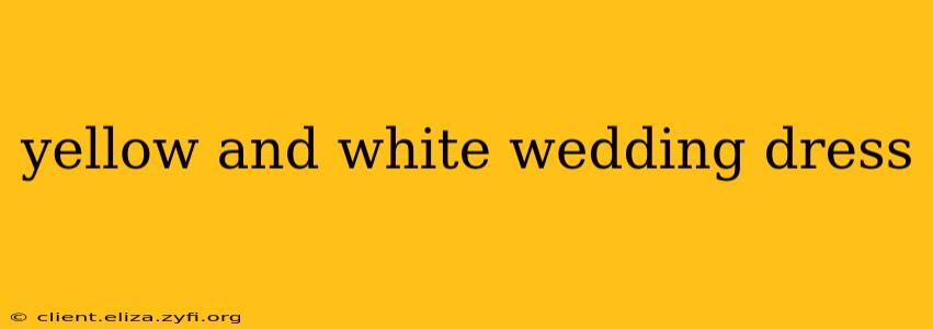 yellow and white wedding dress